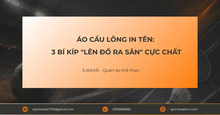 áo cầu lông in tên - S.WEAR
